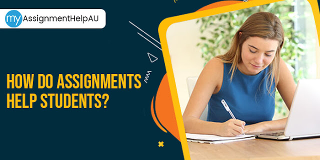 how does assignments help students