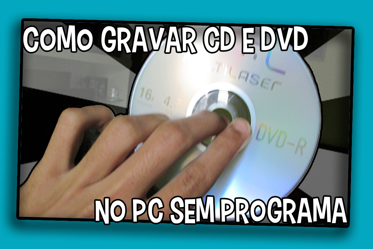 Como Gravar Filmes Em Dvd Para Assistir No Dvd
