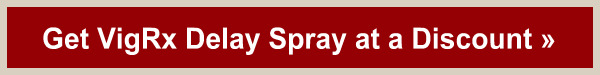 Get latest Discounts for VigRx Delay Spray »
