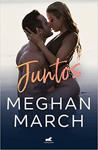 Sinopsis libro Juntos Take Me Back Meghan March Sinopsis libro Juntos Take Me Back Meghan March