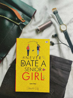 Never Date a Senior Girl - Siddarth Raj - Book review - Bookmarks and Popcorns