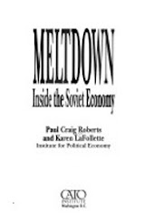 Meltdown: Inside the Soviet Economy