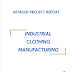 Project Report on Industrial Clothing Manufacturing  