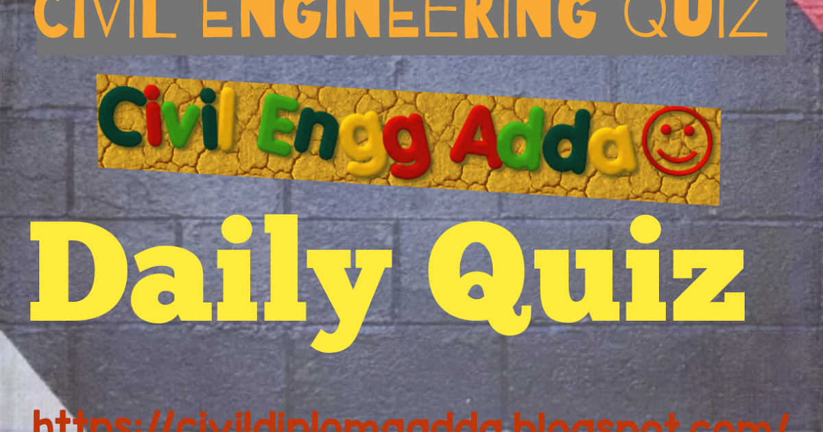 Civil engineering QuizConcrete TechnologyWRD WCD GATE important question Day1