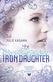 The Iron Daughter by Julie Kagawa