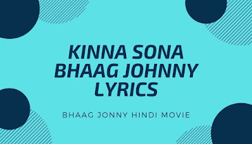 Kinna-Sona-Bhaag-Johnny-Lyrics