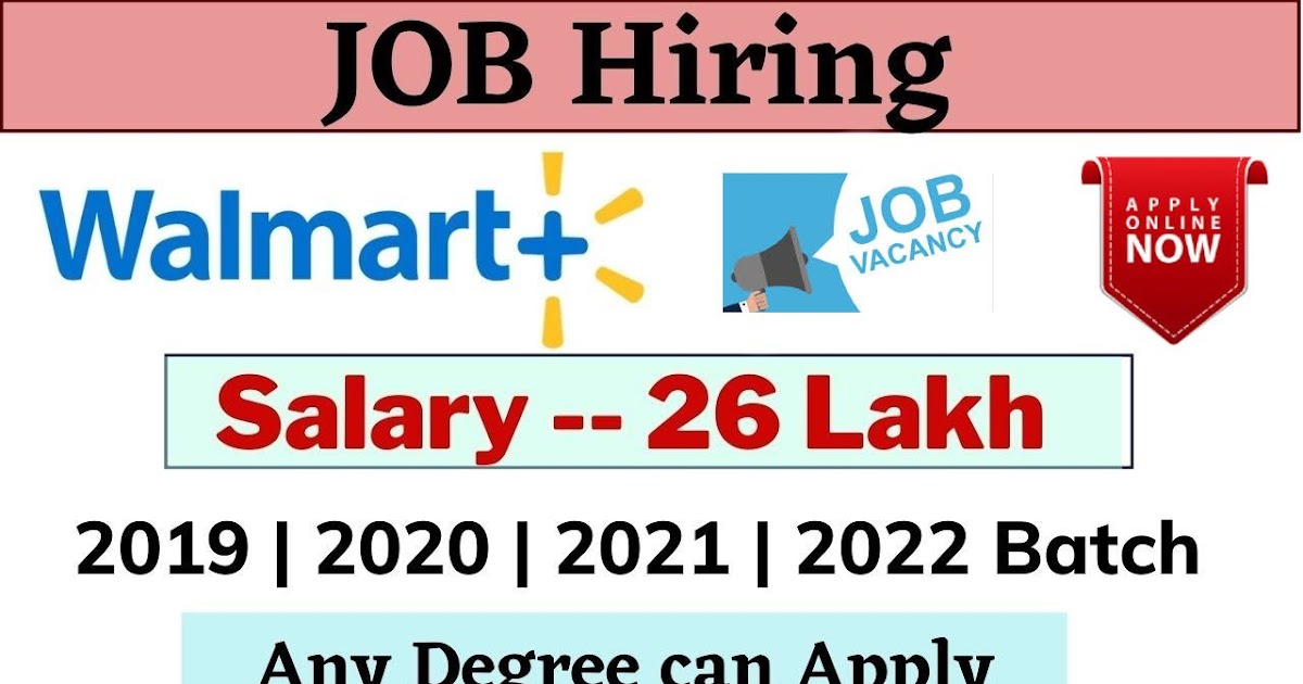 Walmart latest off campus drive 2021 Walmart Recruitment 2021