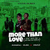 GG Entertainment – “More Than Love” Ft. Young Blinkz X Ola bizz X Darano