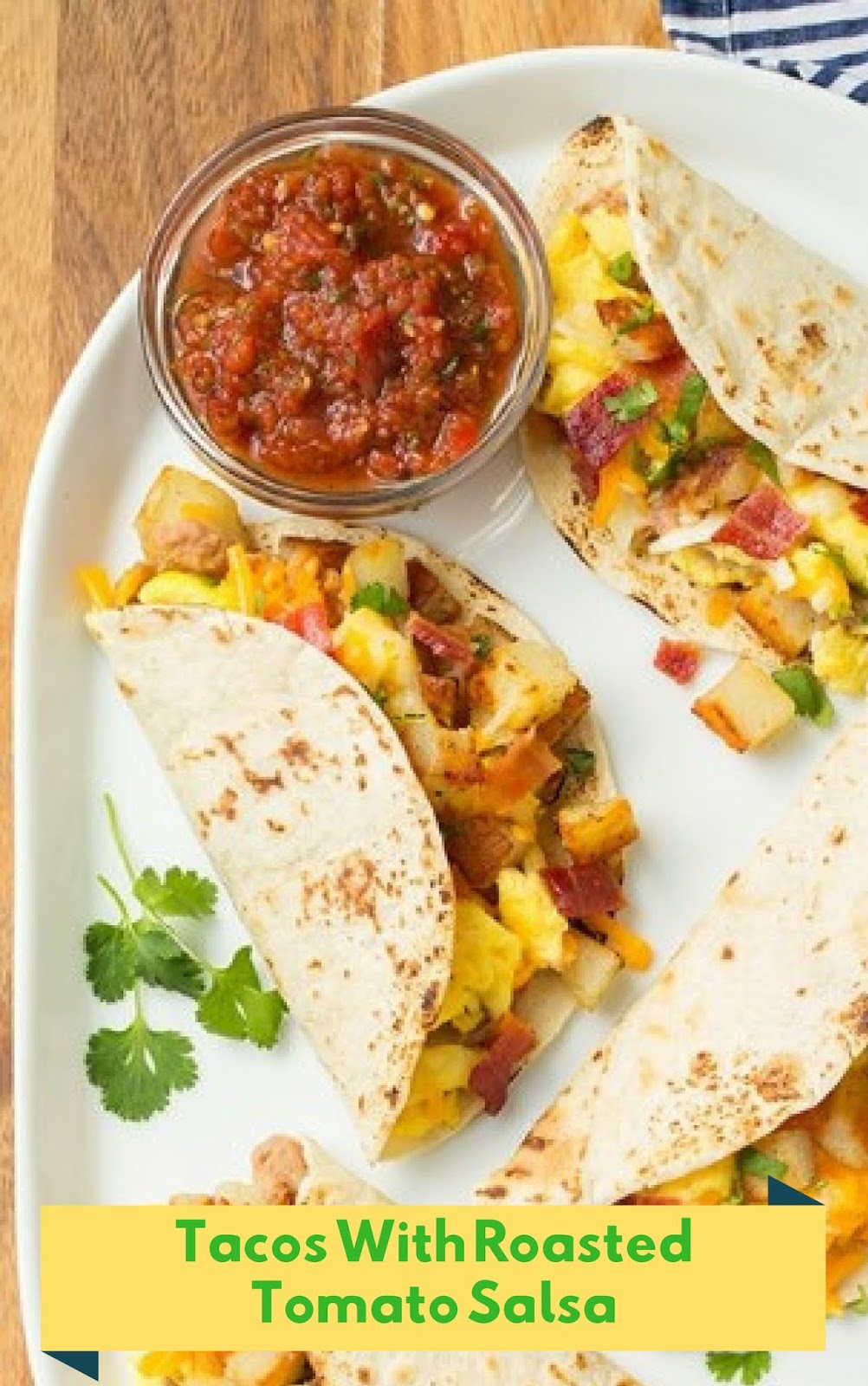 Tacos With Roasted Tomato Salsa