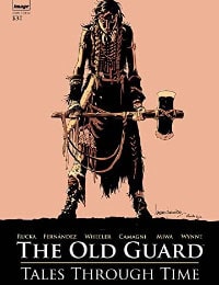The Old Guard: Tales Through Time #6