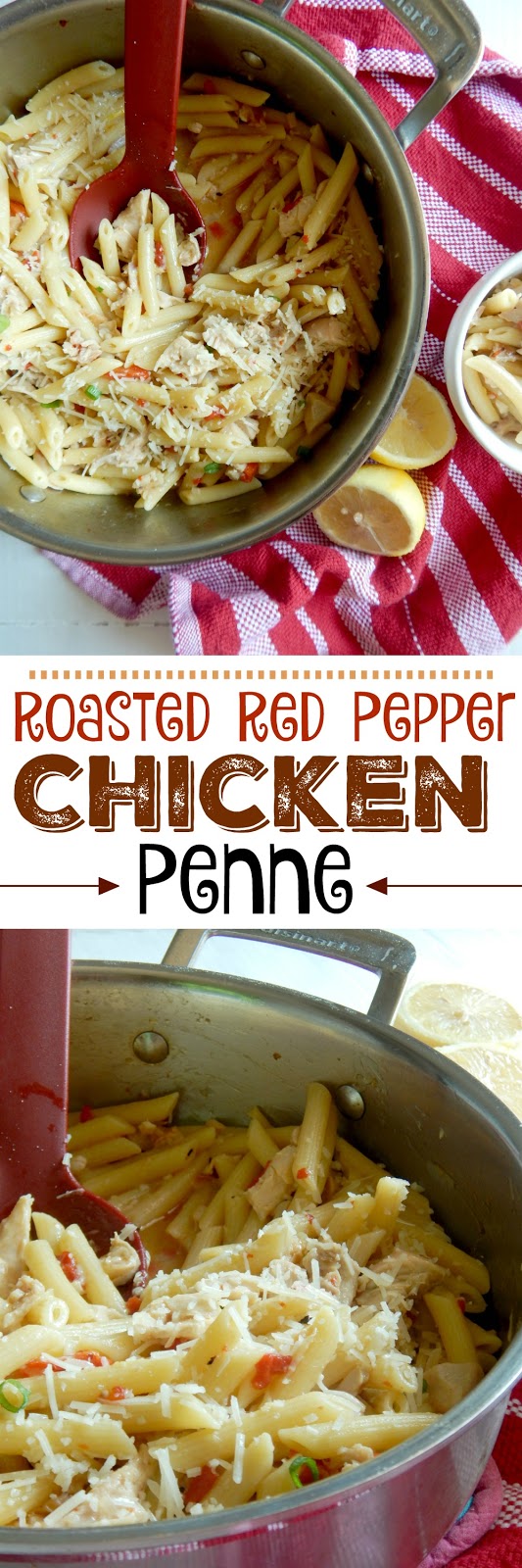 Roasted Red Pepper Chicken Penne Ally's Sweet & Savory Eats