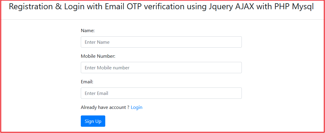 User Registration with Email Verification using PHP and Mysql,  Registration & Login with Email OTP verification using Jquery AJAX with PHP Mysql ,