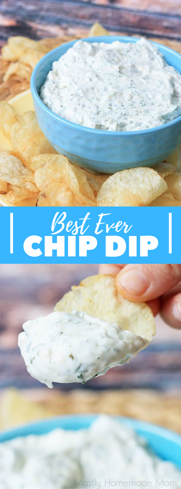 Best Ever Chip Dip #appetizers #veggies Best Ever Chip Dip #appetizers #veggies
