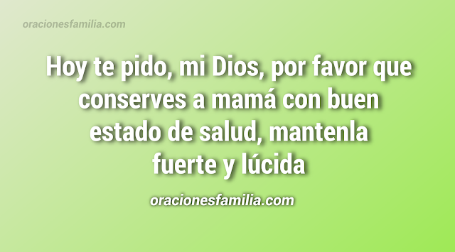 oracion a Dios para pedirle por mi madre anciana mayor