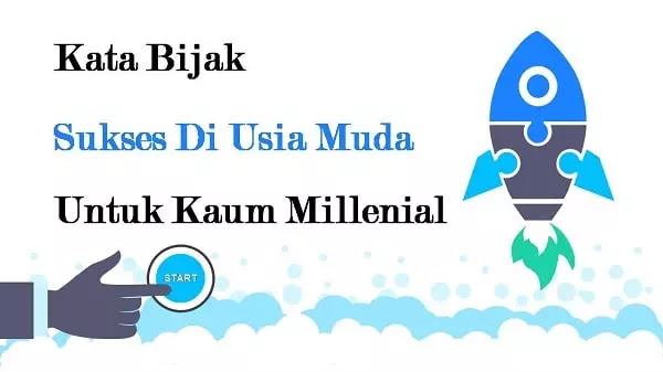 Kumpulan Kata Bijak Pengusaha Sukses Diusia Muda Kumpulan Kata Bijak Sukses Diusia Muda