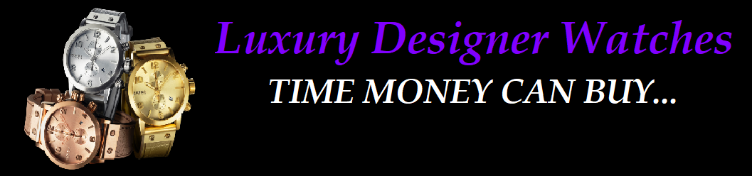 Luxury Designer Watches 