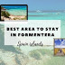 BEST PLACES TO STAY IN FORMENTERA? Is formentera worth visiting?