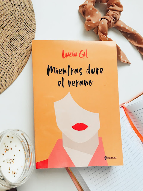 Reseña literaria: Mientras dure el verano de Lucía Gil