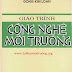 Giáo trình công nghệ môi trường - Trịnh Thị Thanh, Trần Yêm, Đồng Kim Loan