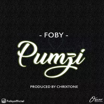 Download Audio | Foby - Pumzi Download Audio | Foby - Pumzi