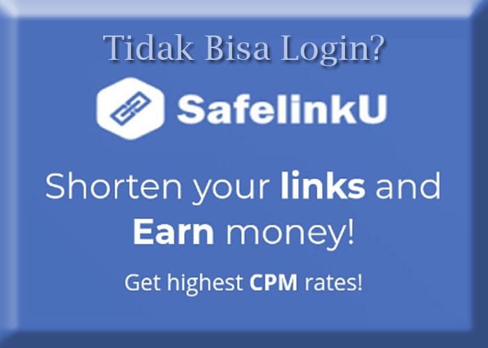 cara mengatasi gagal login SafelinkU