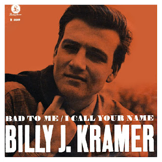Bad to me Billy J. Kramer