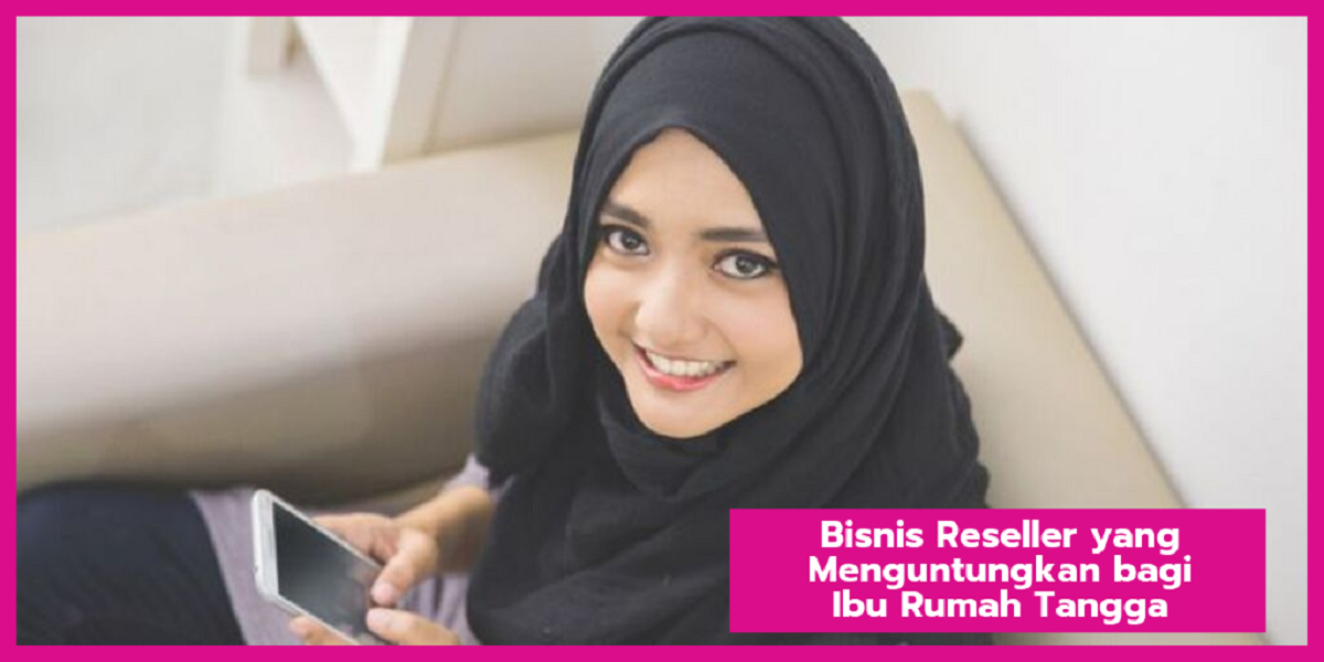 bisnis-reseller-yang-menguntungkan