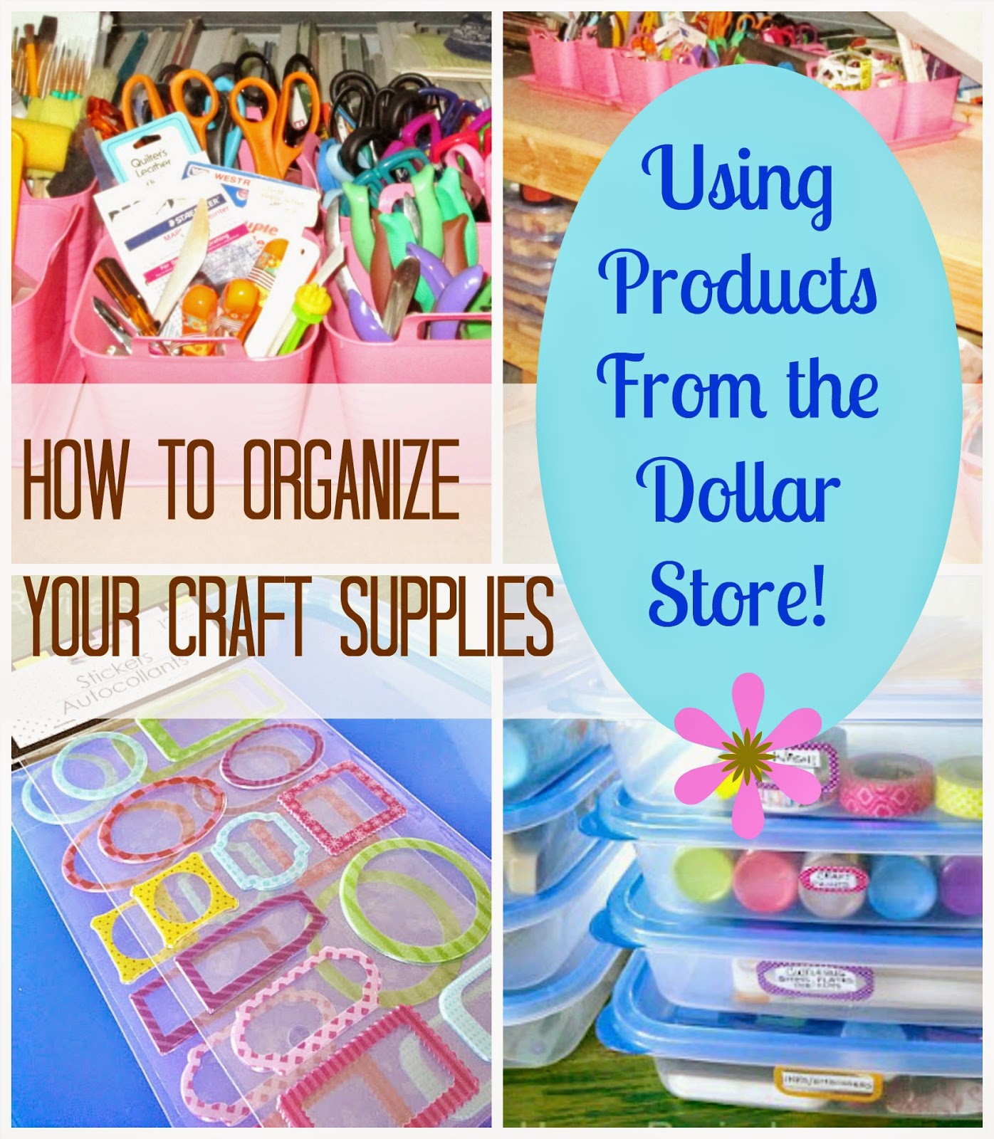 How to Organize Crafts With Dollar Store Supplies