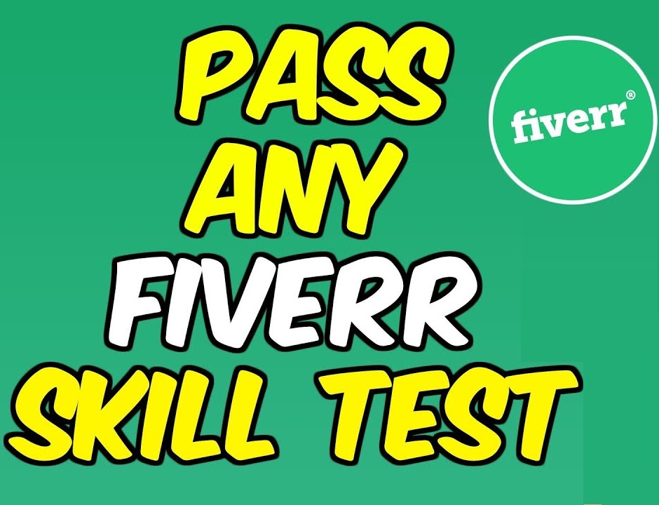 How to Pass Fiverr Test 2021 How to Pass Fiverr Skill Test