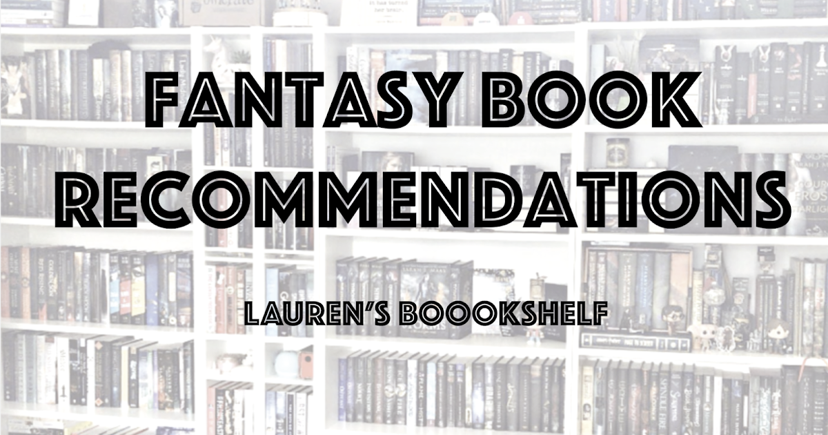 Lauren's Boookshelf Fantasy Book