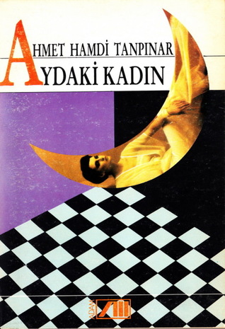 Ahmet Hamdi Tanpinar Aydaki Kadin Pdf E Kitap Indir