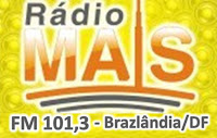 Rádio Mais FM 101,3 da Cidade de Brazlândia DF ao Vivo