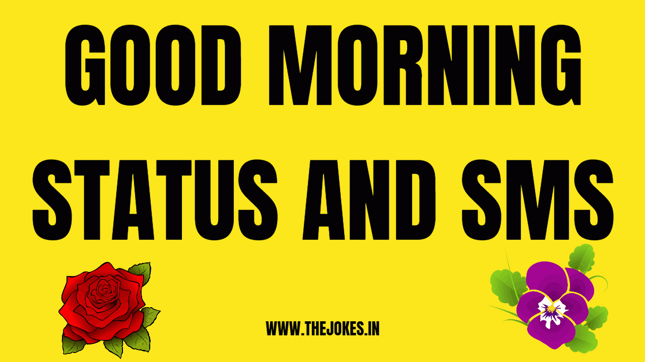 Good morning status,Good morning hindi sms & images