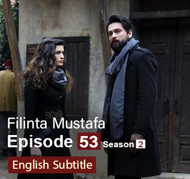 Filinta Mustafa Episode 53