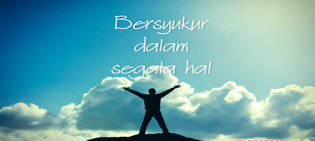 Bagaimana Kita Bisa Bersyukur Dalam Segala Hal | GSJA-Sword.com