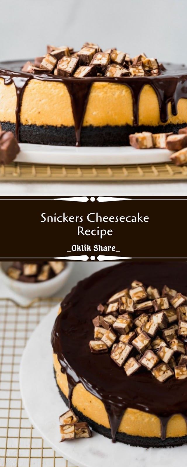 Snickers Cheesecake Recipe