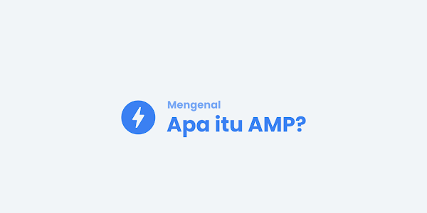 HTML AMP, AMP là gì ?