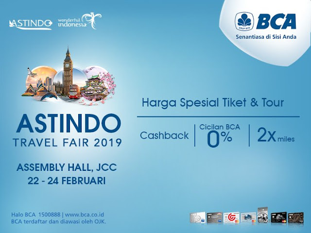 #BankBCA - #Promo Event ASTINDO Travel Fair 2019 (22 - 24 Feb 2019) #BankBCA - #Promo Event ASTINDO Travel Fair 2019 (22 - 24 Feb 2019)