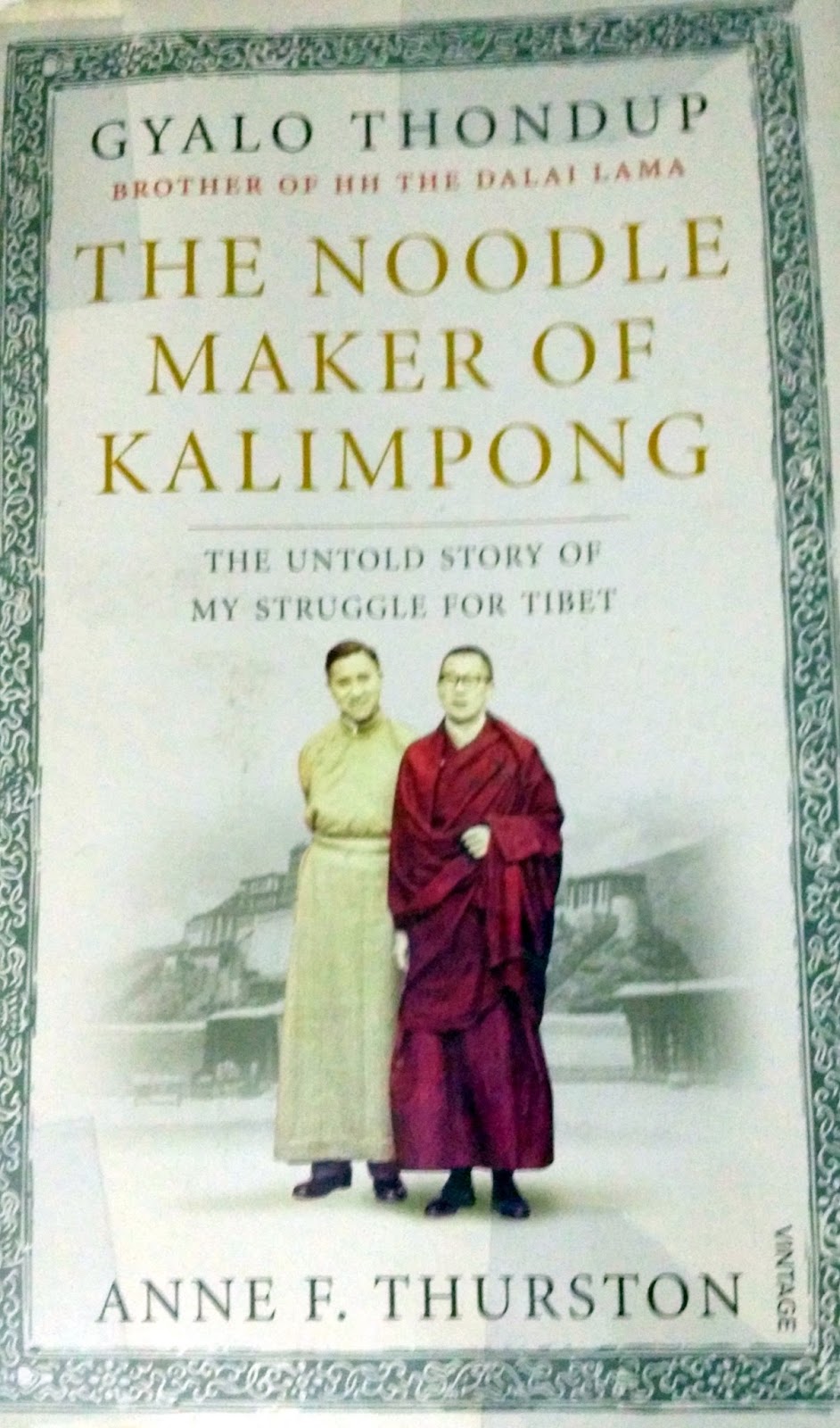 The Books Blog THE NOODLE MAKER OF KALIMPONG by GYALO THONDUP with ANNE F THURSTON