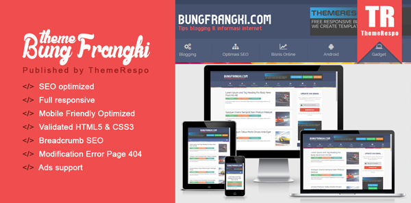 Download Theme Bung Frangki Responsive, Mobile Friendly, Valid HTML5 dan CSS3 Download Theme Bung Frangki Responsive, Mobile Friendly, Valid HTML5 dan CSS3