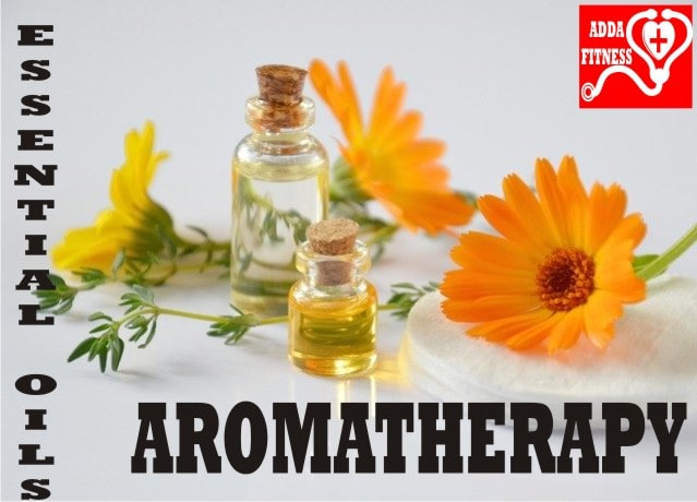 Aromatherapy & Essential oils- Uses, Benefits and Types 2020 addafitness Aromatherapy & Essential oils- Uses, Benefits and Types 2020 addafitness