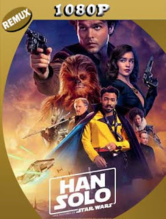 Han Solo: Una Historia de Star Wars (2018) BD Remux [1080p] Latino [GoogleDrive] SXGO