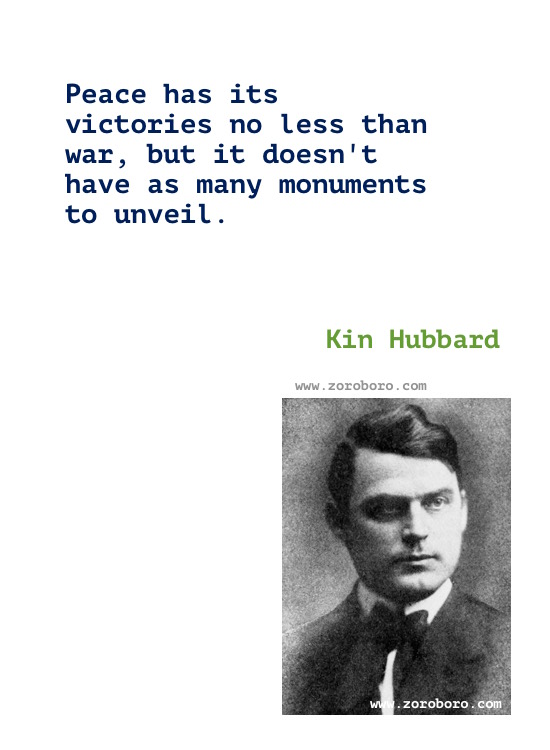 Kin Hubbard Quotes. Kin Hubbard Books Quotes, Kin Hubbard Funny, Money, Politics, & Sarcasm Quotes. Kin Hubbard