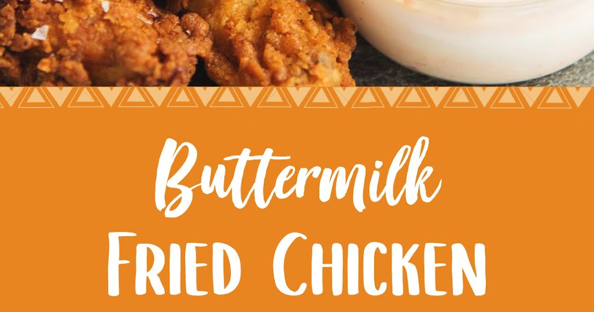 Buttermilk Fried Chicken