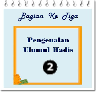 Perkembangan Ilmu Hadits Paska Kodifikasi  SQ BLOG