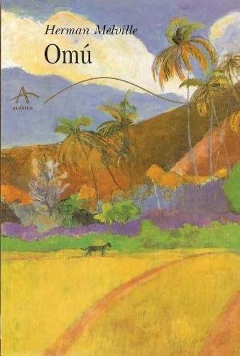 Viajar sola. Libros para viajar. Omoo de Herman Melville. Polinesia
