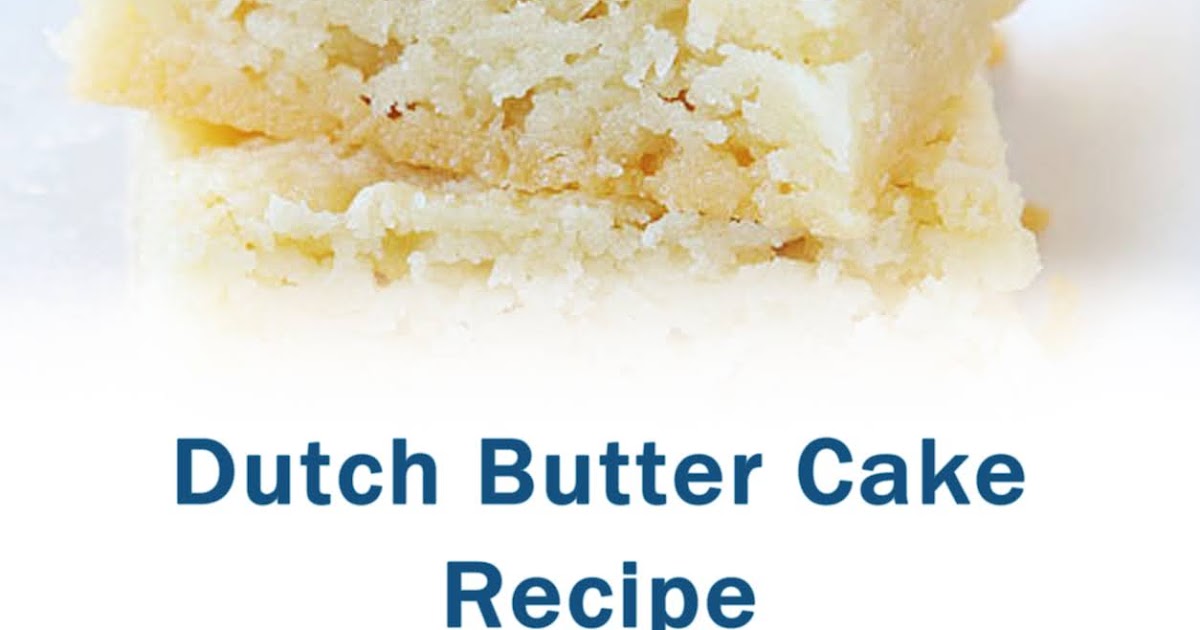 senin Dutch Butter Cake Recipe