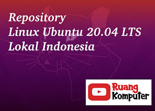 Repository Linux Ubuntu 20.04 LTS ( Lokal Indonesia )