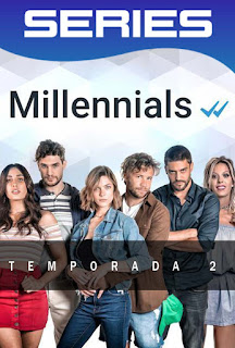 Millennials (2018) Temporada 2 Completa HD 1080p Latino