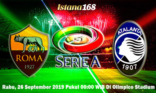 Prediksi AS Roma Vs Atalanta 26 September 2019